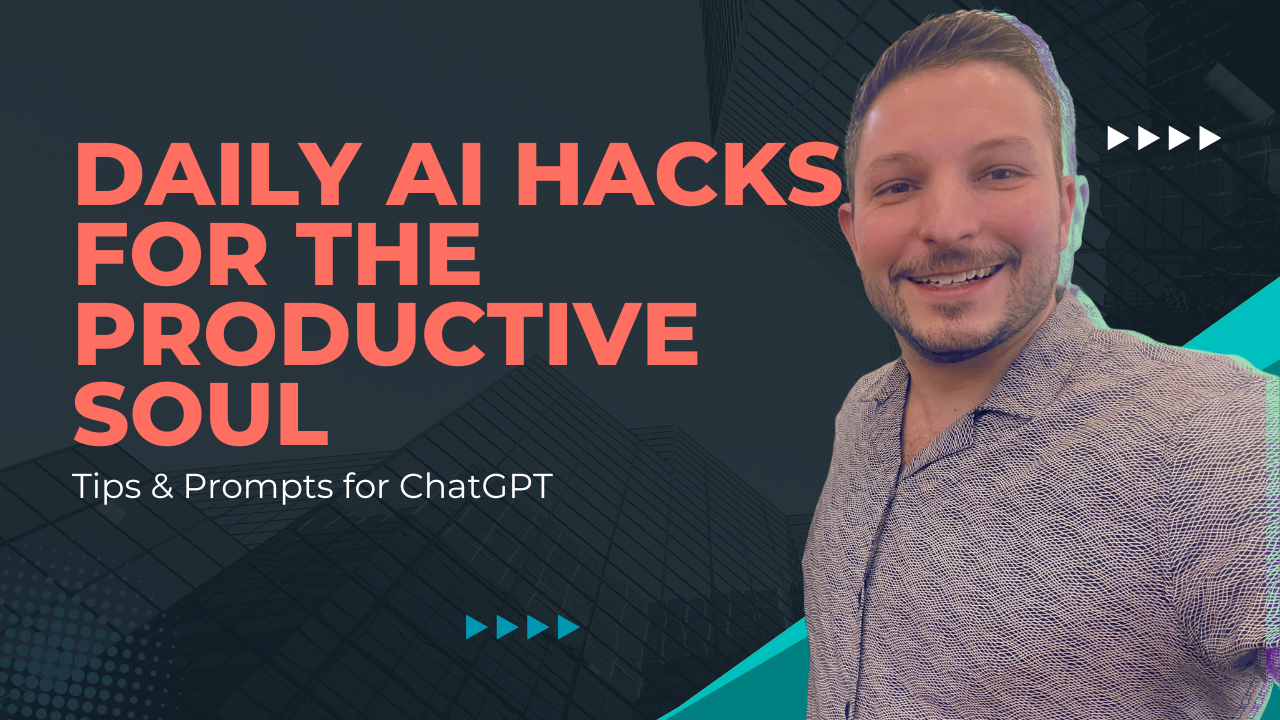 Daily AI Hacks for the Productive Soul